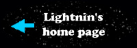 back to Lightnin's home page
